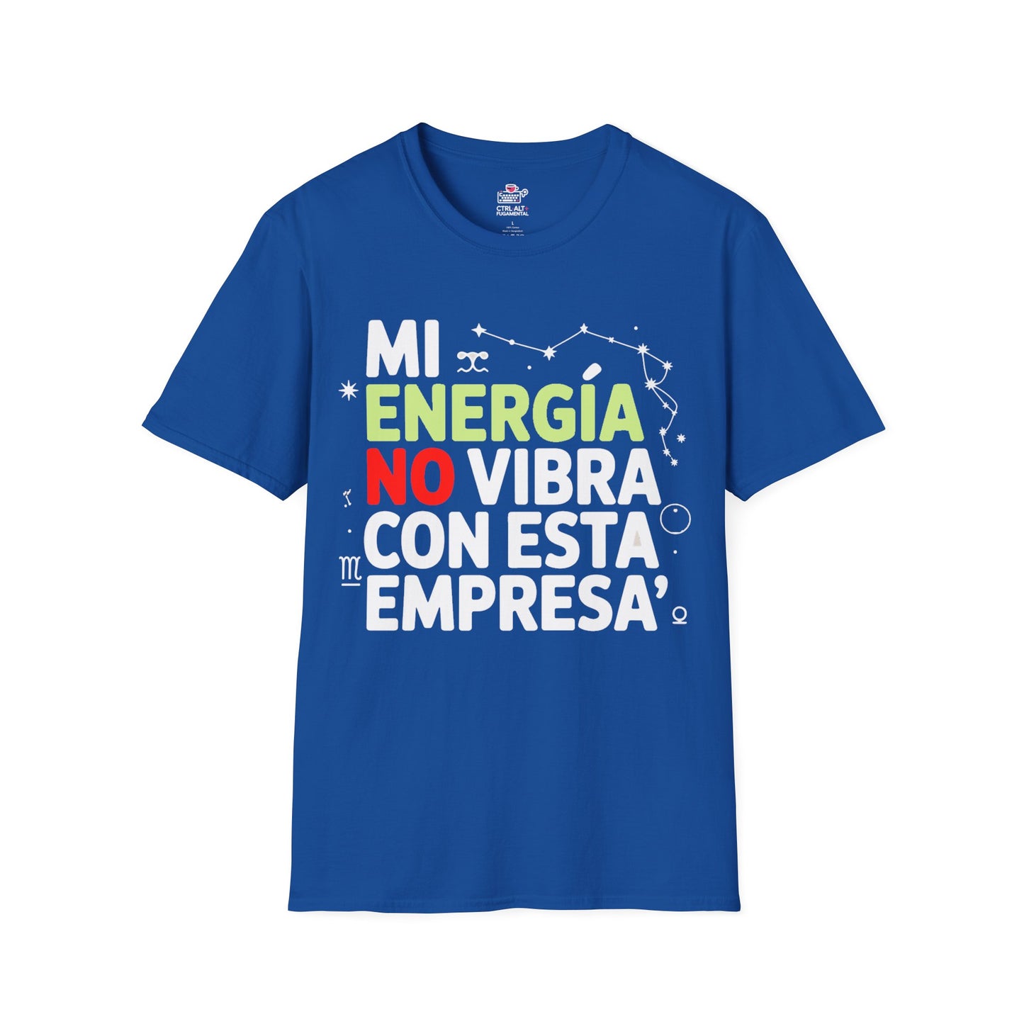 Camiseta memes oficina — "Mi energía no vibra con esta empresa"