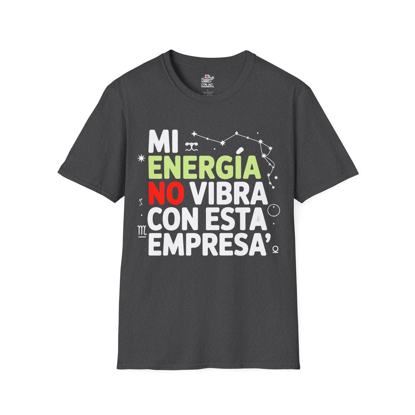 Camiseta memes oficina — "Mi energía no vibra con esta empresa"