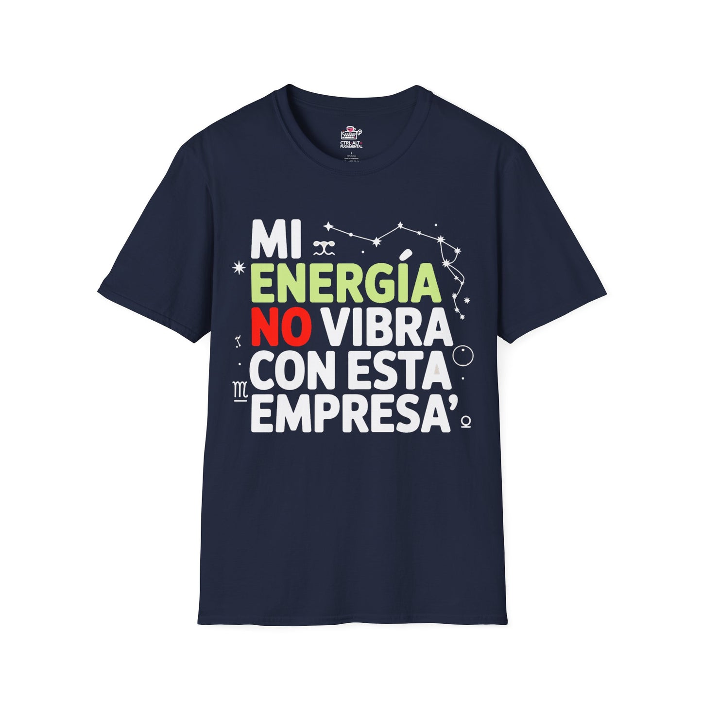Camiseta memes oficina — "Mi energía no vibra con esta empresa"