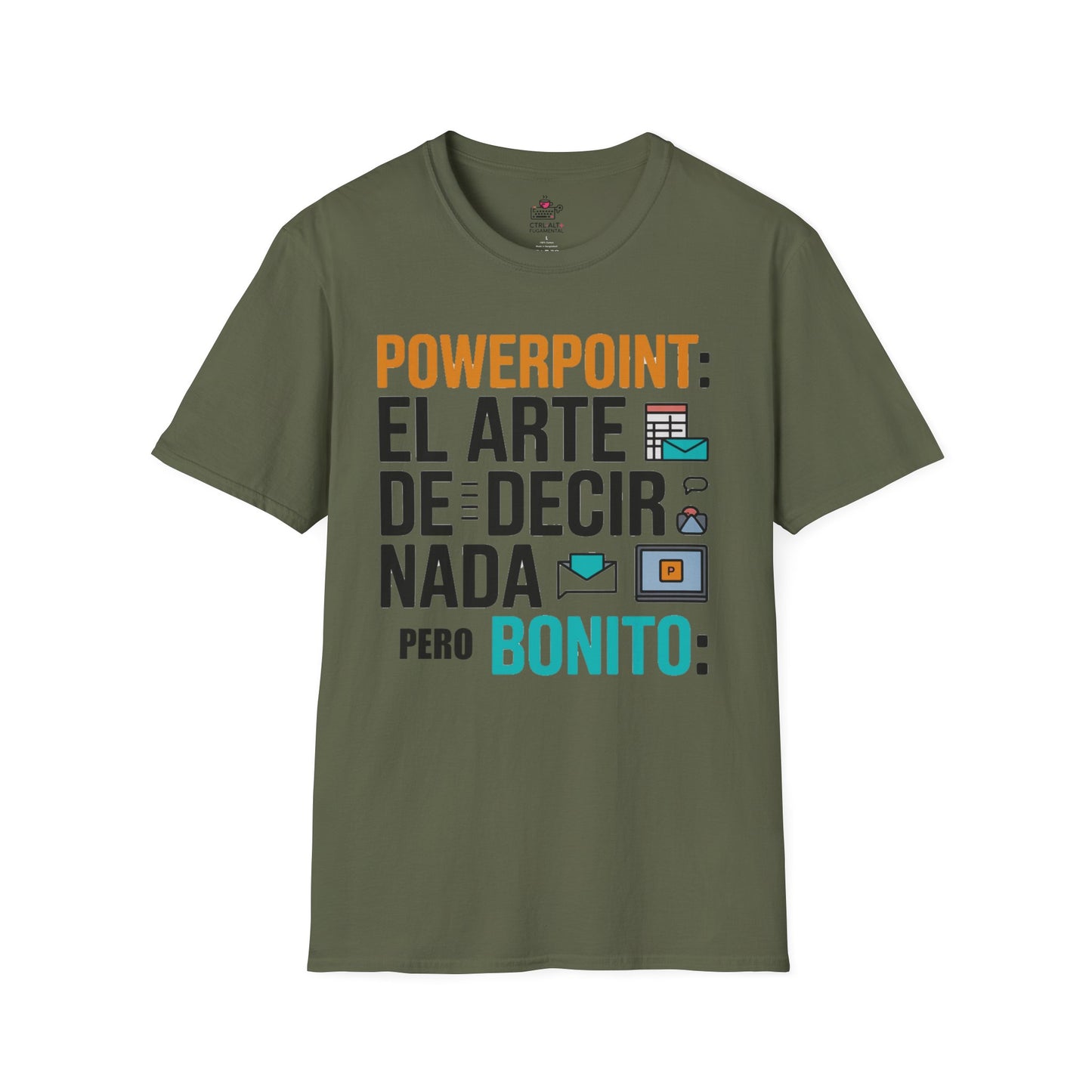 Camiseta humor oficina — "Powerpoint: el arte de decir nada pero bonito"