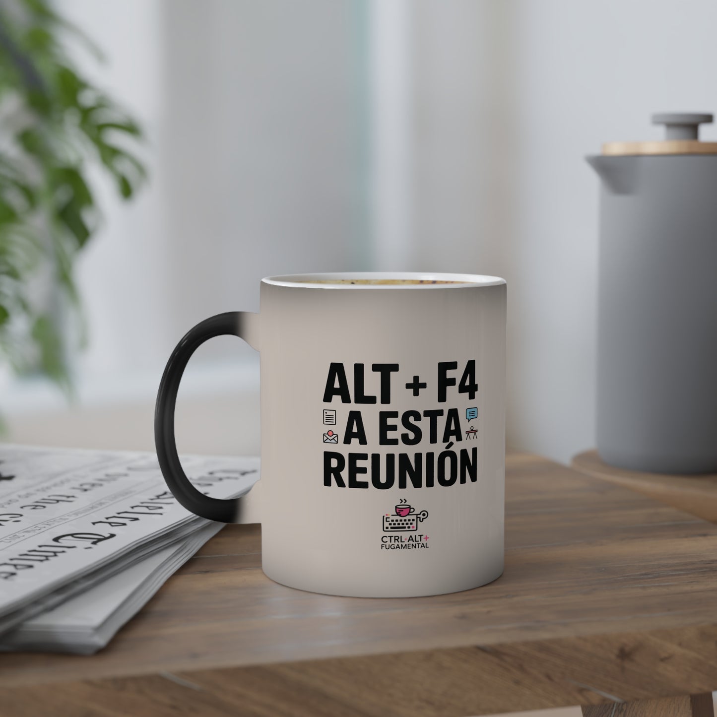 Taza Mágica humor — "Alt + F4 A Esta Reunión"
