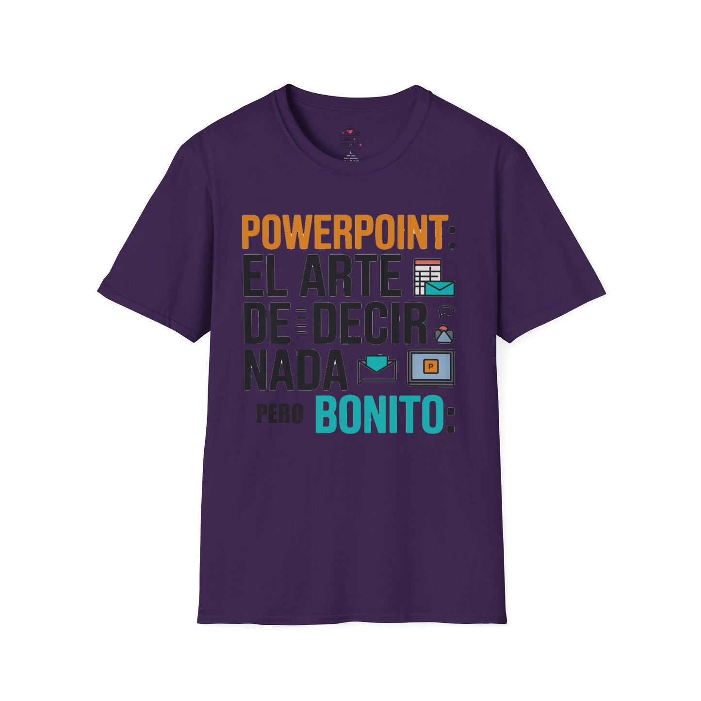 Camiseta humor oficina — "Powerpoint: el arte de decir nada pero bonito"