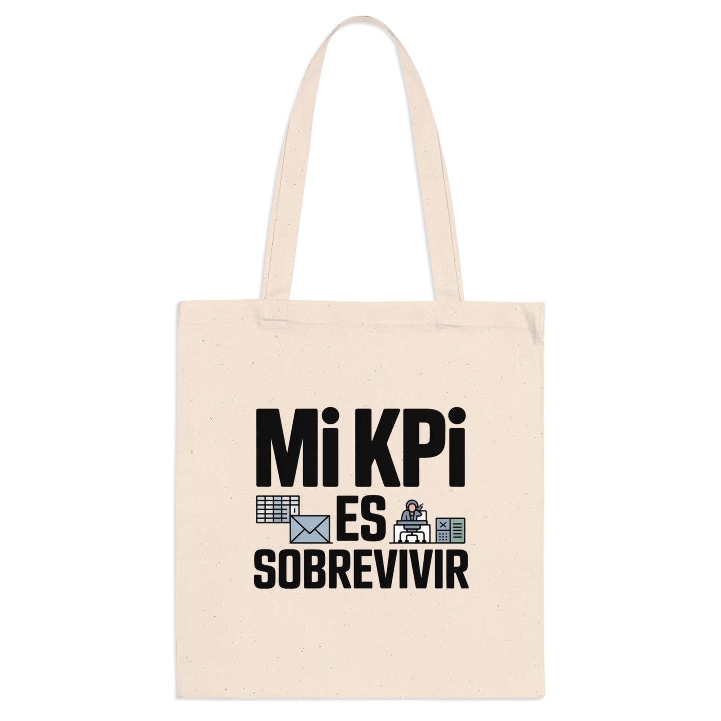 Tote Bag Humor Survival — "Mi KPI es sobrevivir"