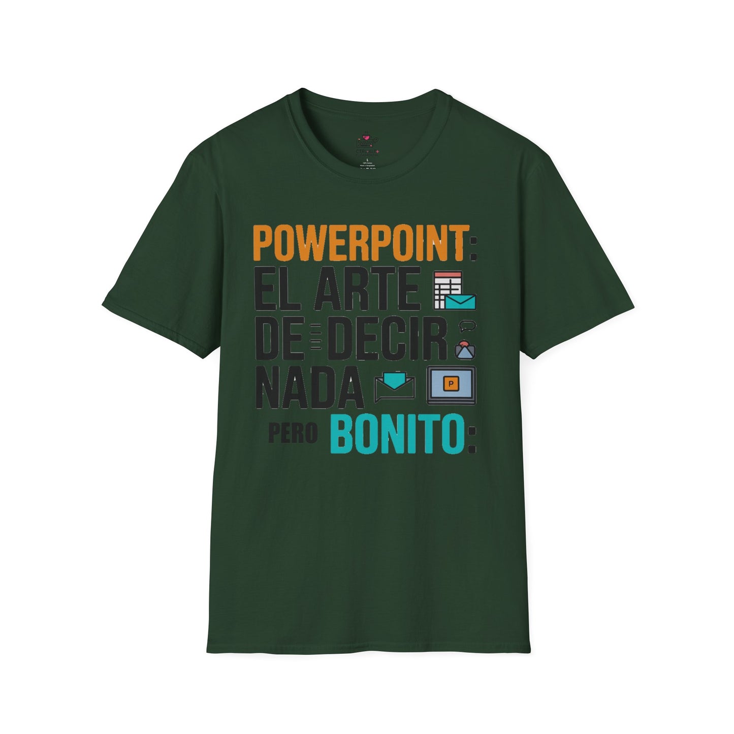 Camiseta humor oficina — "Powerpoint: el arte de decir nada pero bonito"