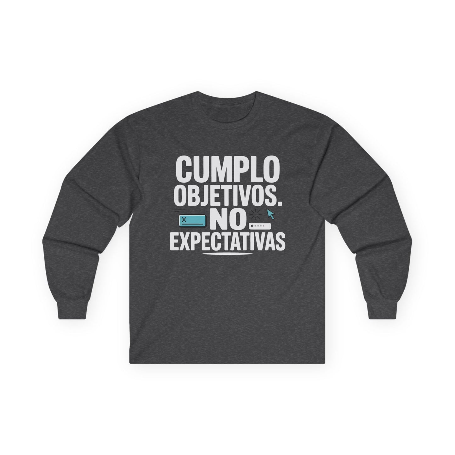 Sudadera sarcasmo trabajo — "Cumplo Objetivos. No Expectativas."